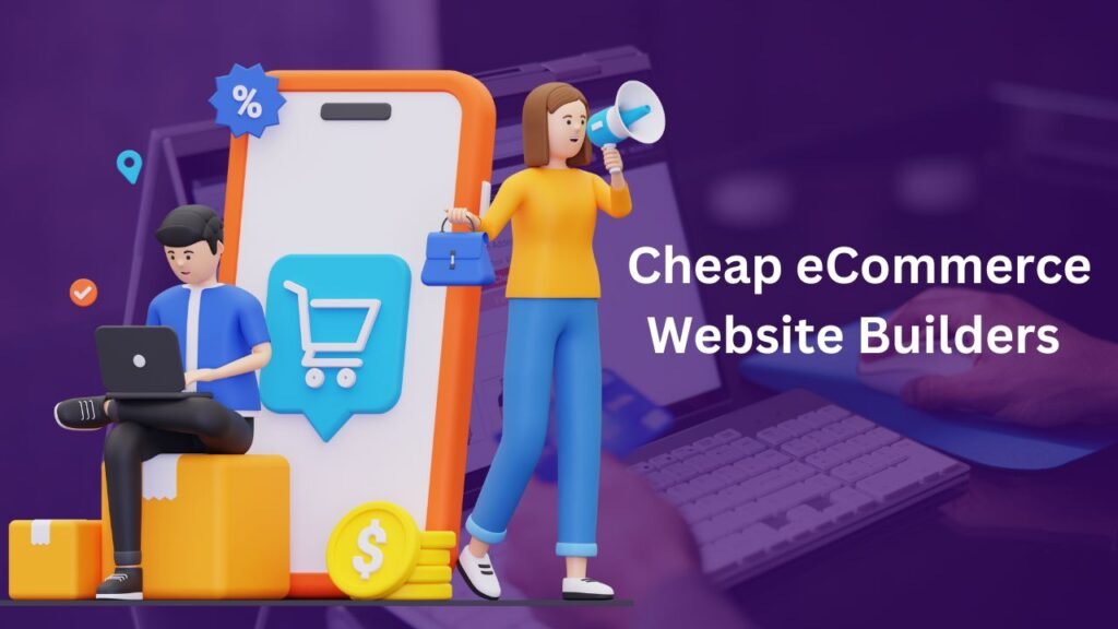 Cheap eCommerce Website Builders